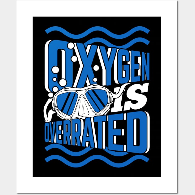 Oxygen Is Overrated Funny Swimming Swimmer Gift Wall Art by Dolde08